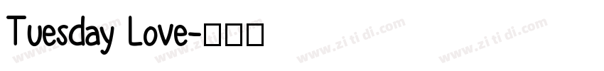 Tuesday Love字体转换
